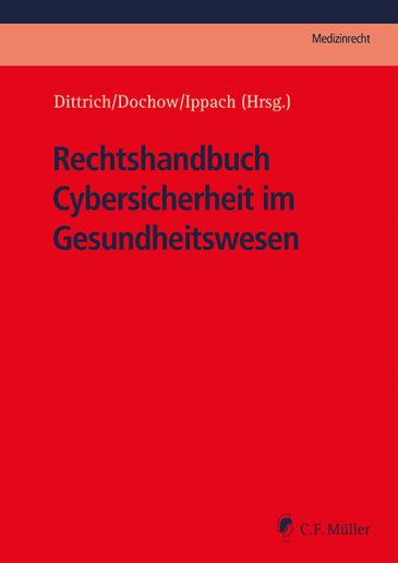  Rechtshandbuch Cybersicherheit im Gesundheitswesen
