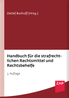 Handbuch für die strafrechtlichen Rechtsmittel und Rechtsbehelfe