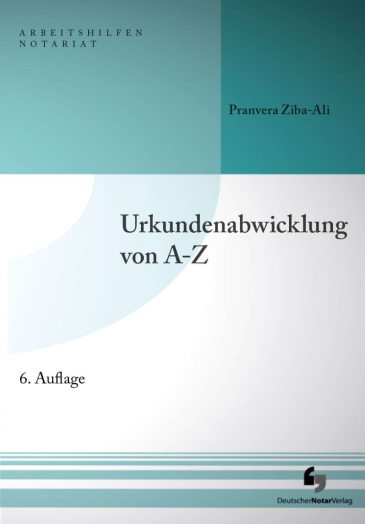  Urkundenabwicklung von A-Z