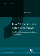 Das MoPeG in der notariellen Praxis