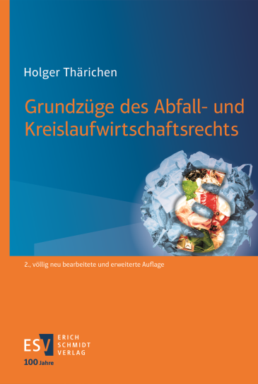  Grundzüge des Abfall- und Kreislaufwirtschaftsrechts