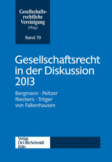  Gesellschaftsrecht in der Diskussion 2013