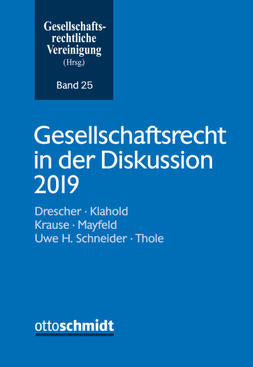  Gesellschaftsrecht in der Diskussion 2019