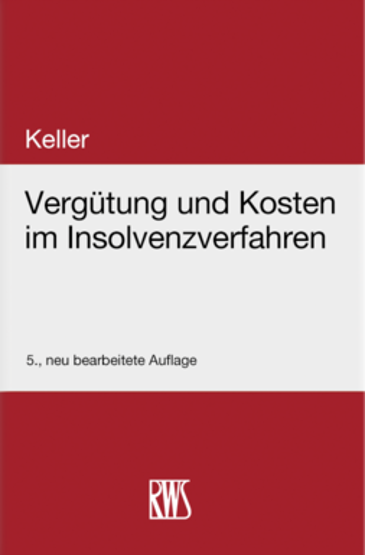  Vergütung und Kosten im Insolvenzverfahren