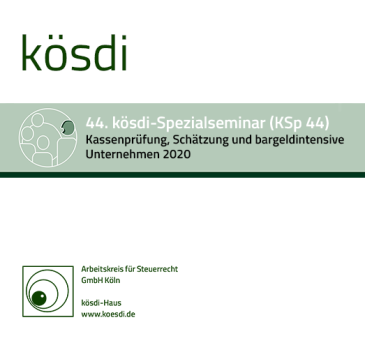  KSp 44 - Kassenprüfung, Schätzung und bargeldintensive Unternehmen 2020