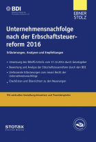 Unternehmensnachfolge nach der Erbschaftsteuerreform 2016